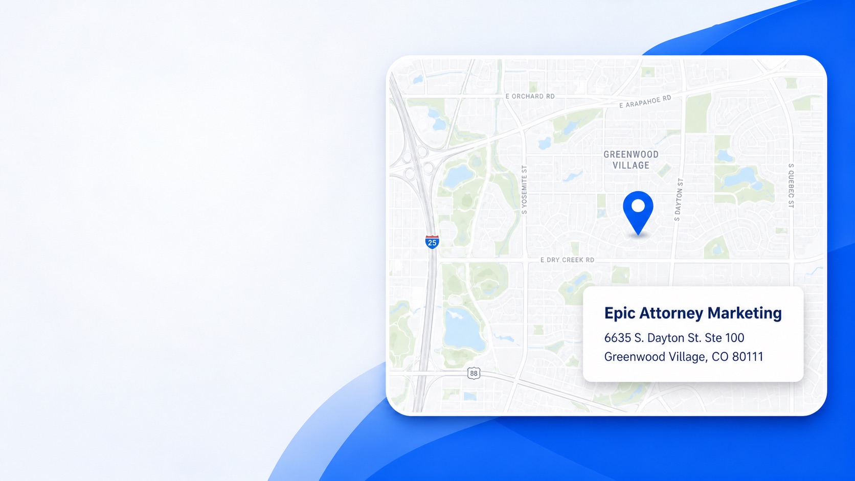 Epic Attorney Marketing contact map for the Greenwood Village office
